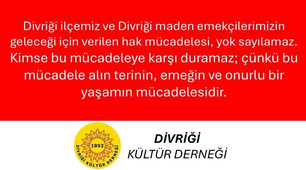 Divriği Maden Emekçileri Yalnız Değildir!