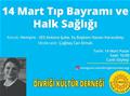 14 Mart Tıp Bayramı ve Halk Sağlığı